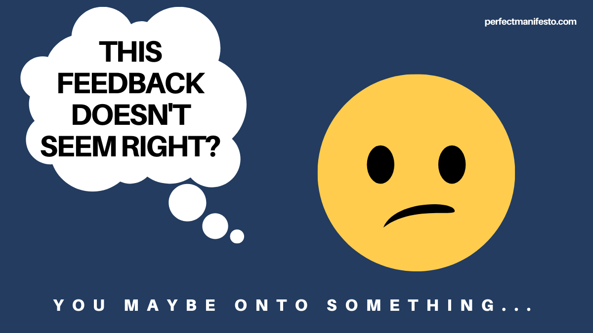 What To Do With Constructive Feedback? (When You Think It’s Wrong ...
