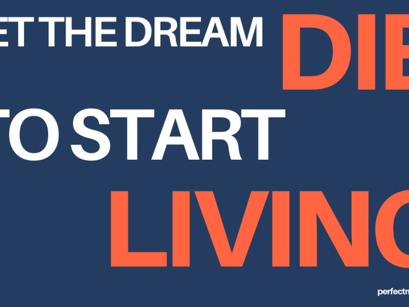 Let the Dream Die (To Start Living)